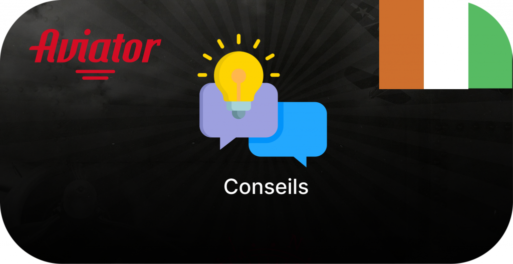 Conseils